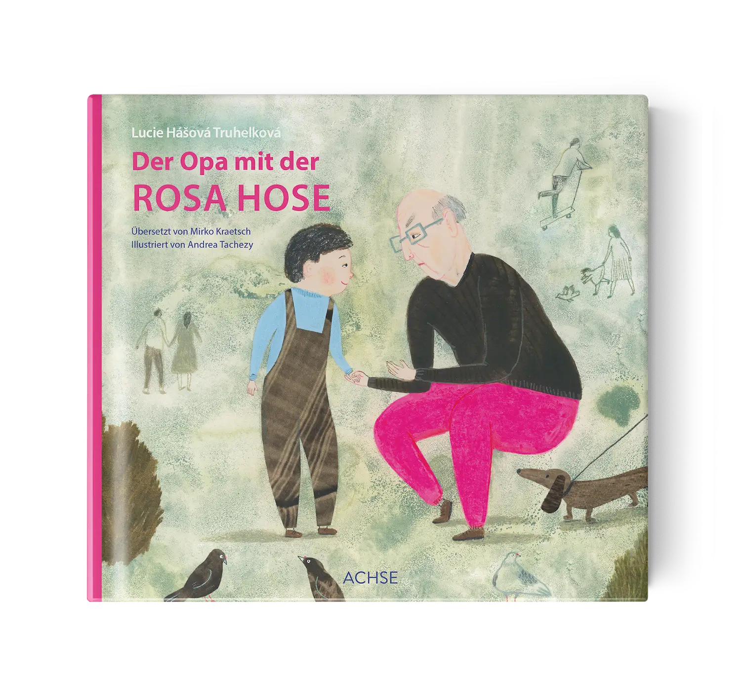 der opa mit der rosa hose der opa mit der rosa hose