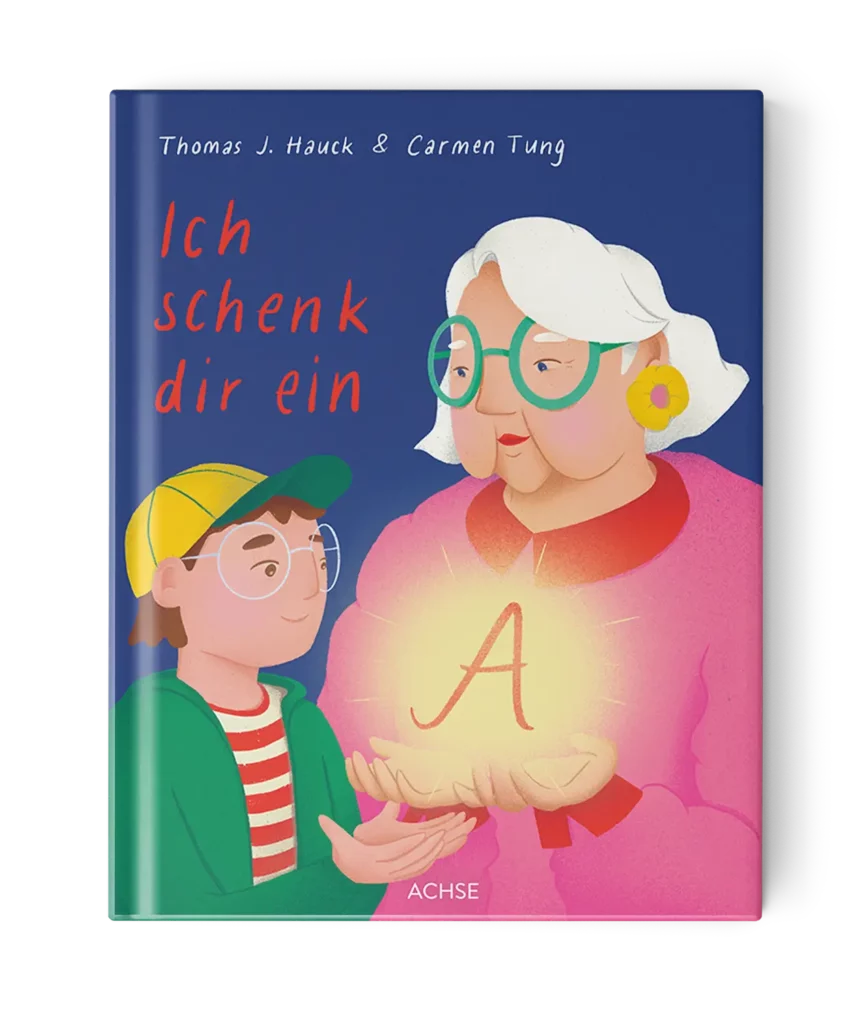 ich schenk dir ein A cover kinderbuch