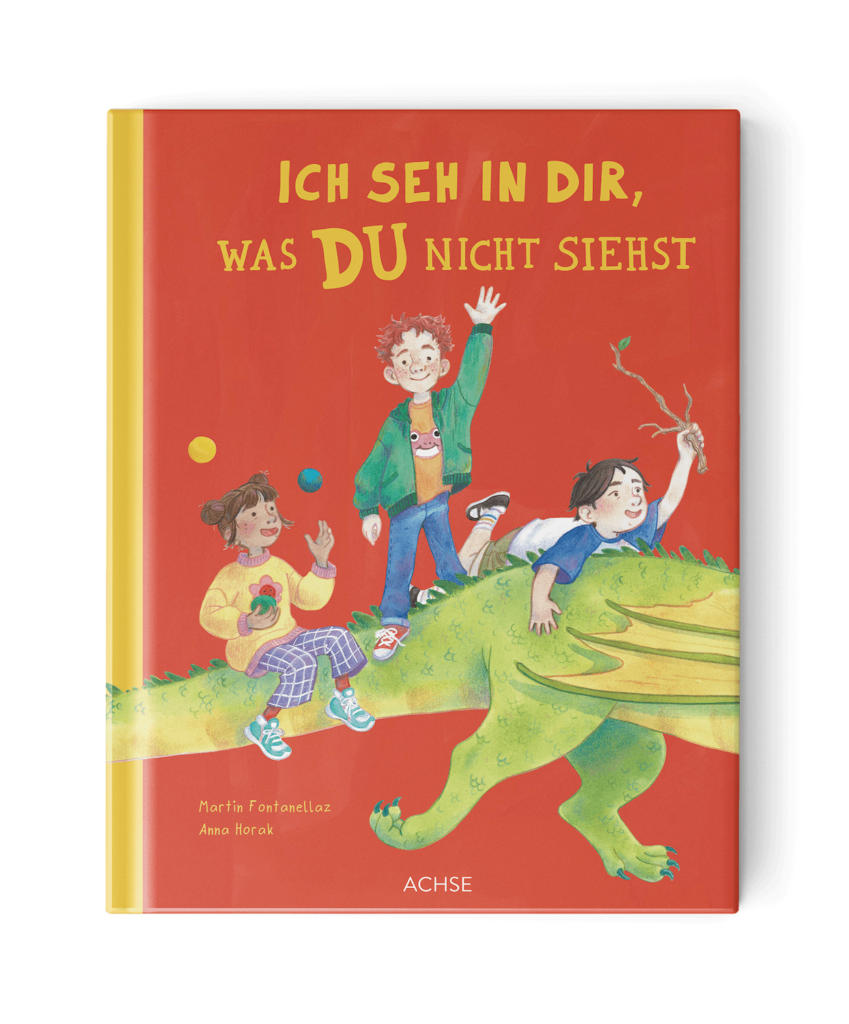 Cover Kinderbuch ich seh in dir was du nicht siehst ©achse