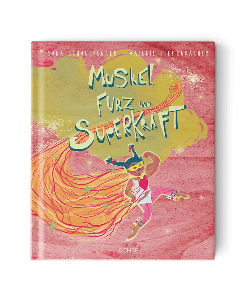 Cover Kinderbuch Muskel, Furz und Superkraft