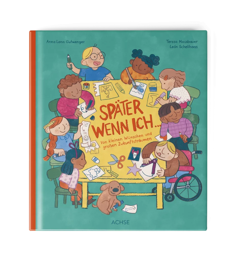 ACHSE VERLAG Cover Kinderbuch Später wenn ich ...